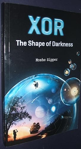 Image du vendeur pour XOR The Shape of Darkness // The Photos in this listing are of the book that is offered for sale mis en vente par biblioboy