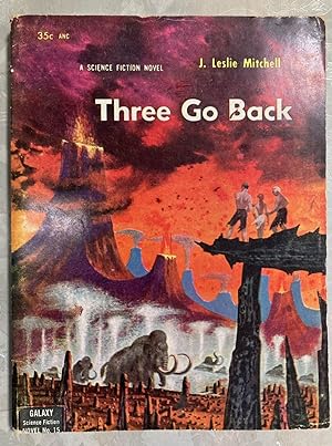 Bild des Verkufers fr Three Go Back Galaxy Science Fiction Novel #15 // The Photos in this listing are of the book that is offered for sale zum Verkauf von biblioboy