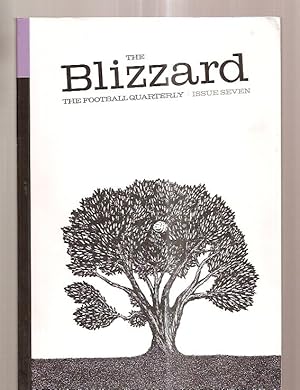 Imagen del vendedor de THE BLIZZARD [THE FOOTBALL QUARTERLY] ISSUE SEVEN a la venta por biblioboy