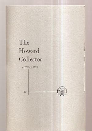 Image du vendeur pour The Howard Collector: Autumn 1972 Volume 3 Number 5, Whole Number 17 mis en vente par biblioboy