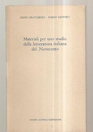 Immagine del venditore per MATERIALI PER UNO STUDIO DELLA LETTERATURA ITALIANA DEL NOVECENTO [STUDI E TESTI DI BIBLIOLOGIA E CRITICA LETTERARIA IV] venduto da biblioboy