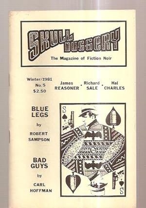 Immagine del venditore per SKULLDUGGERY [THE MAGAZINE OF FICTION NOIR] WINTER 1981 VOLUME 2 NUMBER 1 WHOLE NO. 5 venduto da biblioboy
