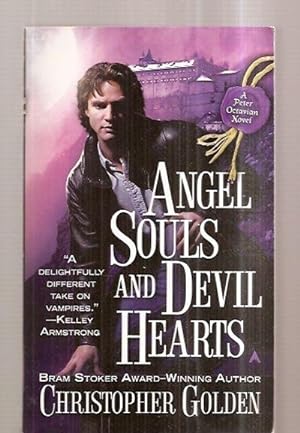 Seller image for ANGEL SOULS AND DEVIL HEARTS [A PETER OCTAVIAN NOVEL] [THE SHADOW SAGA #2] for sale by biblioboy