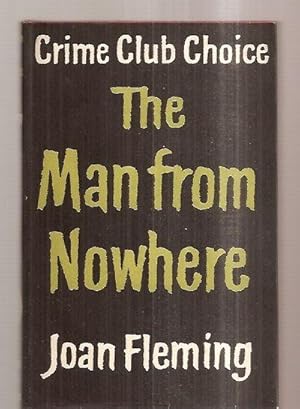 Seller image for The Man From Nowhere for sale by biblioboy