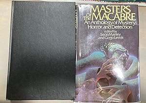 Bild des Verkufers fr Masters of the Macabre An Anthology of Mystery, Horror and Detection zum Verkauf von biblioboy