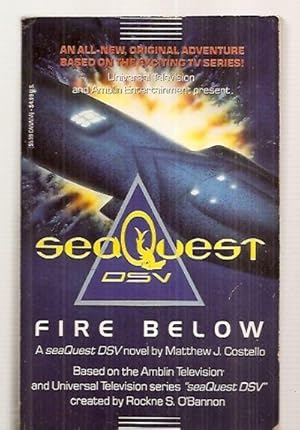 Seller image for SEAQUEST DSV: FIRE BELOW for sale by biblioboy