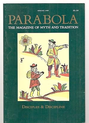 Bild des Verkufers fr Parabola The Magazine of Myth and Tradition Disciples & Discipline Summer 1989 Volume XIV, Number 1, February 1989 zum Verkauf von biblioboy