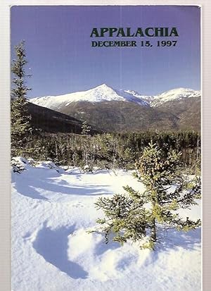 Bild des Verkufers fr Appalachia December 15, 1997 / Number 4 Magazine Number 205 America's Oldest Journal of Mountaineering and Conservation: New Series / Volume LI zum Verkauf von biblioboy