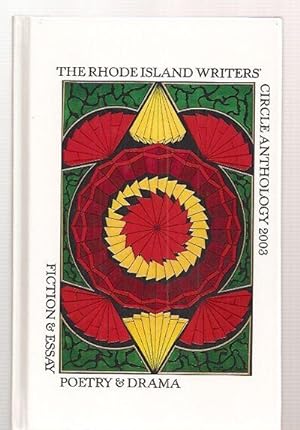 Bild des Verkufers fr The Rhode Island Writers' Circle Anthology 2003 [poetry & Drama, Fiction & Essay] zum Verkauf von biblioboy