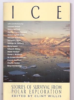 Image du vendeur pour Ice: Stories of Survival From Polar Exploration mis en vente par biblioboy