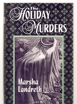 Image du vendeur pour THE HOLIDAY MURDERS ["A CHRISTMAS TO DIE FOR"] mis en vente par biblioboy