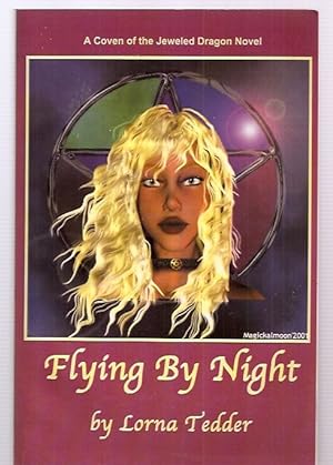 Bild des Verkufers fr Flying By Night Book 1 of the Coven of the Jeweled Dragon zum Verkauf von biblioboy