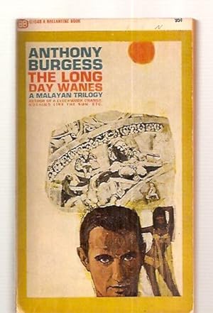 Seller image for THE LONG DAY WANES: A MALAYAN TRILOGY for sale by biblioboy