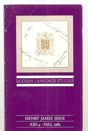 Modern Language Studies Vol. XIII, No. 4 Fall, 1983 Henry James Issue