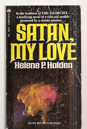 Image du vendeur pour SATAN, MY LOVE mis en vente par biblioboy