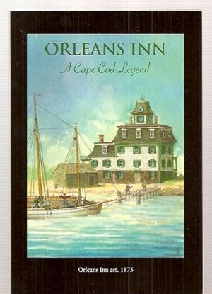 Seller image for Orleans Inn: A Cape Cod Legend // The Photos in this listing are of the book that is offered for sale for sale by biblioboy