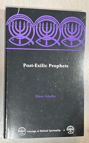 Bild des Verkufers fr Post-Exilic Prophets Message of Biblical Spirituality zum Verkauf von biblioboy