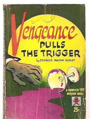 Image du vendeur pour Vengeance Pulls the Trigger Originally Published as Who'd Shoot a Genius? mis en vente par biblioboy