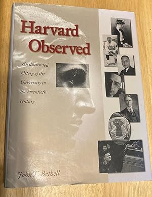 Image du vendeur pour Harvard Observed: An Illustrated History of the University in the Twentieth Century mis en vente par biblioboy