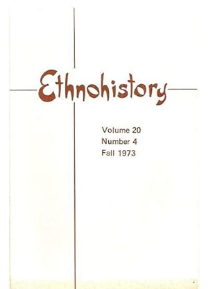 Immagine del venditore per ETHNOHISTORY VOLUME 20 NUMBER 4 FALL 1973 venduto da biblioboy
