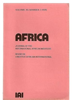 Image du vendeur pour Africa: Journal of the International African Institute Volume 46 Number 3 1976 mis en vente par biblioboy