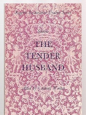 The Tender Husband Regents Restoration Drama Series