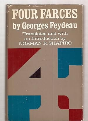 Four Farces Translated and with an introduction by Norman R. Shapiro