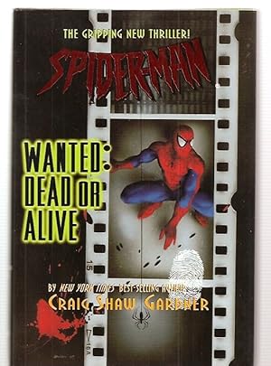 Seller image for Spider-Man: Wanted Dead or Alive for sale by biblioboy