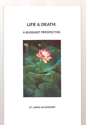 Seller image for Life & Death A Buddhist Perspective for sale by biblioboy