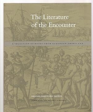 Imagen del vendedor de The Literature of the Encounter: A Selection of Books from European Americana a la venta por biblioboy
