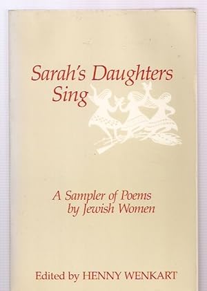 Seller image for Sarah's Daughters Sing A Sampler of Poems by Jewish Women for sale by biblioboy