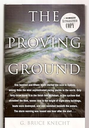 Immagine del venditore per The Proving Ground The Inside Story of the 1998 Sydney to Hobart Race venduto da biblioboy