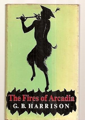 Image du vendeur pour THE FIRES OF ARCADIA mis en vente par biblioboy