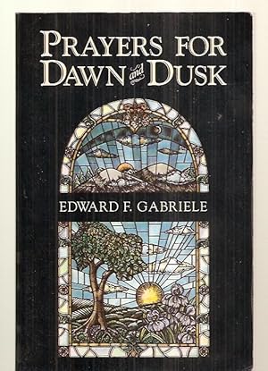Seller image for Prayers For Dawn And Dusk for sale by biblioboy