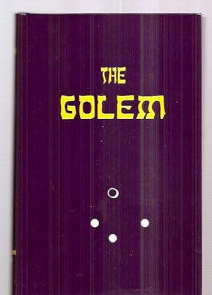 Image du vendeur pour The Golem: An Opera of Medieval Prague and Golem.exe The Story of a Modern Counterpart mis en vente par biblioboy