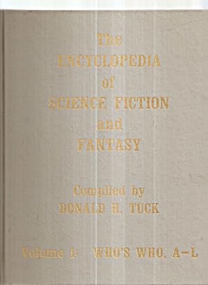 Seller image for The Encyclopedia of Science Fiction and Fantasy Vol. 1, 2 and 3 A Bibliographic Survey of the Fields of Science Fiction, Fantasy, and Weird Fiction Through 1968: Volume 1: Who's Who, A-L, Volume 2: Who's Who, M-Z [with] Volume 3: Miscellaneous for sale by biblioboy