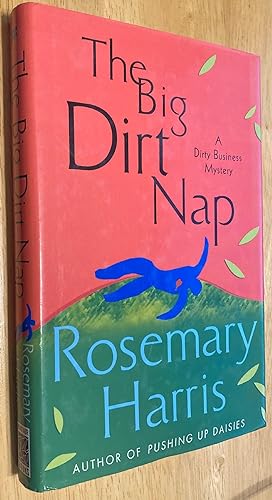 The Big Dirt Nap A Dirty Business Mystery