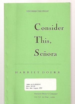 Seller image for CONSIDER THIS, SENORA for sale by biblioboy