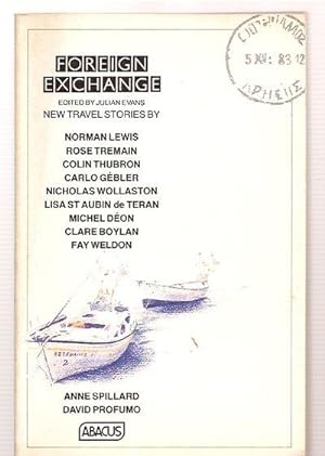 Seller image for FOREIGN EXCHANGE [NEW TRAVEL STORIES] for sale by biblioboy