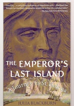 Immagine del venditore per The Emperor's Last Island A Journey to St. Helena venduto da biblioboy