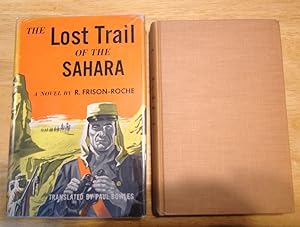 The Lost Trail of the Sahara A Novel