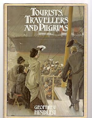 Seller image for TOURISTS, TRAVELLERS AND PILGRIMS for sale by biblioboy