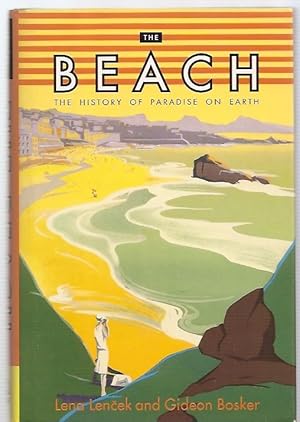 Imagen del vendedor de The Beach A History of Paradise on Earth a la venta por biblioboy