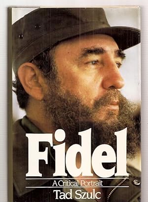 Imagen del vendedor de Fidel A Critical Portrait a la venta por biblioboy