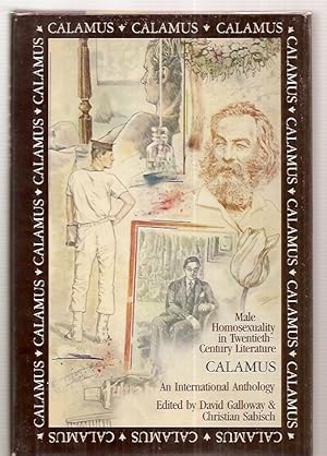 Image du vendeur pour Calamus: Male Homosexuality in Twentieth-Century Literature An International Anthology mis en vente par biblioboy