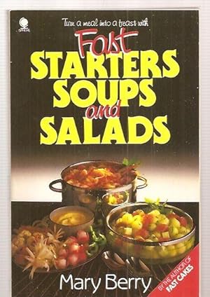 Imagen del vendedor de Fast Starters, Soups and Salads a la venta por biblioboy