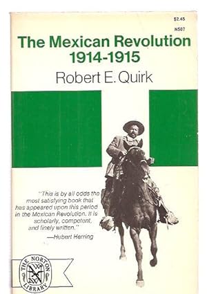 The Mexican Revolution 1914-1915: the Convention of Aquascalientes