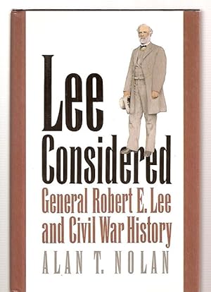 Image du vendeur pour Lee Considered: General Robert E. Lee and Civil War History mis en vente par biblioboy