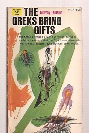 Seller image for The Greks Bring Gifts for sale by biblioboy