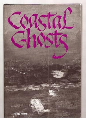 Immagine del venditore per Coastal Ghosts: Haunted Places from Wilmington, North Carolina to Savannah, Georgia venduto da biblioboy